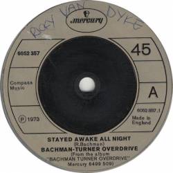 Bachman-Turner Overdrive : Stayed Awake All Night